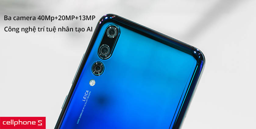 Chụp ảnh chuyên nghiệp với ba camera sau trên Huawei P30