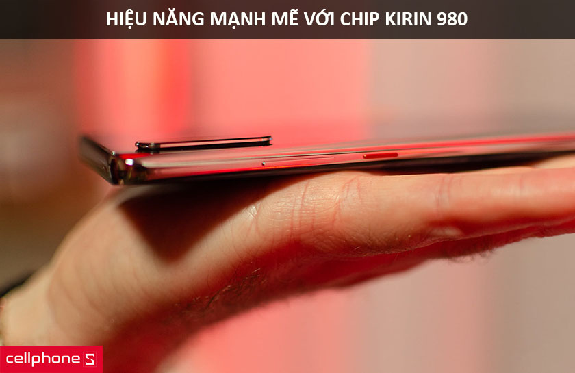 Cấu hình mạnh mẽ với chip Kirin 980, âm thanh được cải tiến