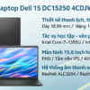 Laptop Dell 15 DC15250 4CDJW – Nhập khẩu chính hãng