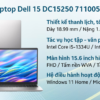 Laptop Dell 15 DC15250 71100514 – Bảo hành 2 năm