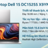 Laptop Dell 15 DC15255 X9YM42 – Bảo hành 2 năm