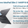 Laptop Lenovo IdeaPad Slim 3 14ARP10 83K600E9VN