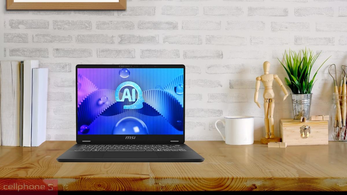 Ai nên mua laptop MSI Prestige 14 AI Evo C1MG-080VN