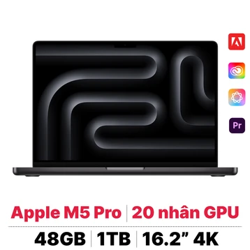 MacBook Pro M5 Pro 16 inch 2026 18CPU 20GPU 48GB 1TB Sạc 140W | Chính hãng Apple Việt Nam - Tín Nguyễn Luxury