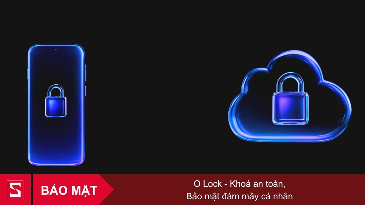 Tính năng O Lock bảo mật đám mây cá nhân trên OPPO Find X9 bảo vệ dữ liệu an toàn tuyệt đối