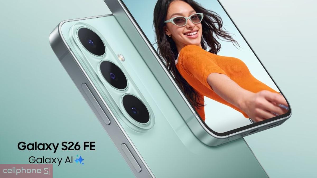 Phiên bản Galaxy S26 FE 8GB 256GB được phân phối tại Việt Nam